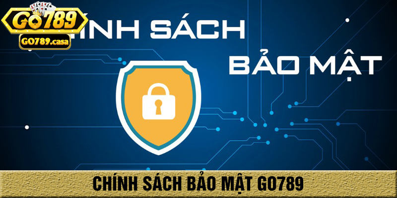 Trang chủ 17 chính sách bảo mật go789