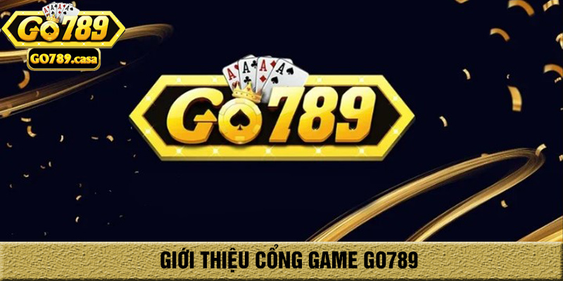Trang chủ 15 giới thiệu cổng game go789